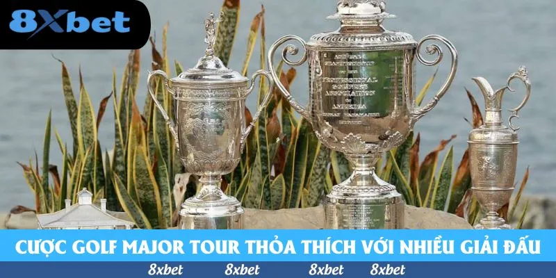 Cược Golf Major Tour thỏa thích với nhiều giải đấu